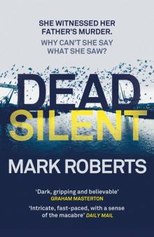 Dead Silent Dead Silent