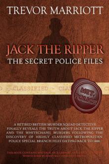 Jack the Ripper: The Secret Police Files Jack the Ripper: The Secret Police Files