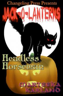 Jack-O-Lantern: The Headless Horseman Jack-O-Lantern: The Headless Horseman