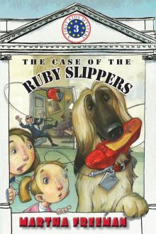 The Case of the Ruby Slippers The Case of the Ruby Slippers