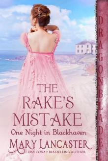 The Rake’s Mistake: A Regency Historical Romance (One Night in Blackhaven Book 6)