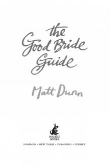 The Good Bride Guide The Good Bride Guide