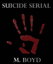 Suicide Serial Suicide Serial