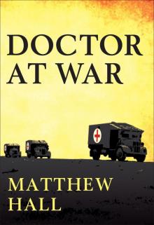 A Doctor at War A Doctor at War