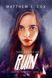 Vampire Innocent_Book 3_The Artist of Ruin