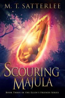 Scouring Majula (Ellen's Friends Book 3)