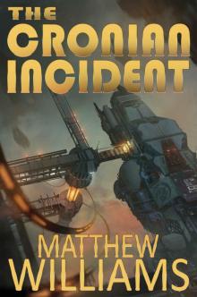 The Cronian Incident (The Formist Book 1) The Cronian Incident (The Formist Book 1)