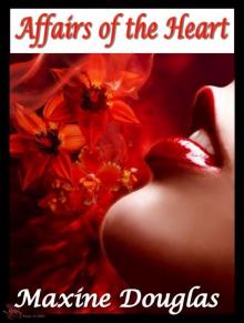 Affairs of the Heart Affairs of the Heart