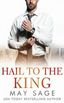 Hail to the King: Kings of the Tower Book Three