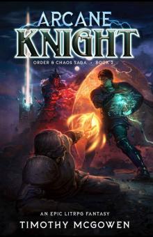 Arcane Knight: An Epic LITRPG Fantasy