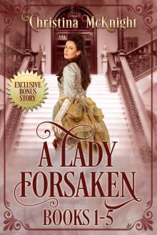 Lady Forsaken Box Set (Books 1 - 5) Lady Forsaken Box Set (Books 1 - 5)
