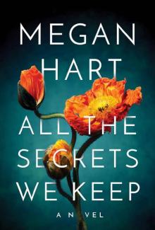 All the Secrets We Keep (Quarry Book 2) All the Secrets We Keep (Quarry Book 2)