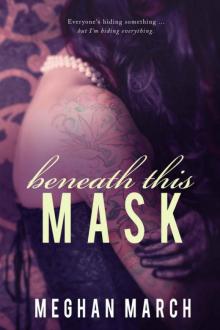 Beneath This Mask Beneath This Mask