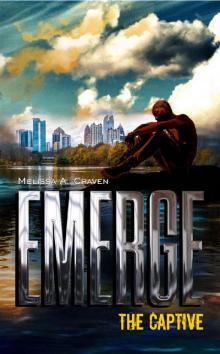 Emerge: The Captive: (Book 3)