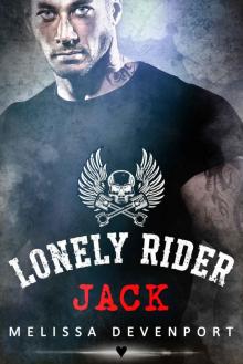 Jack: A Christmas Motorcycle Club Romance (Lonely Rider MC Book 2) Jack: A Christmas Motorcycle Club Romance (Lonely Rider MC Book 2)