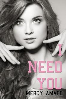 I Need You I Need You