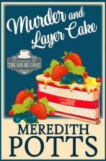 Murder and Layer Cake Murder and Layer Cake
