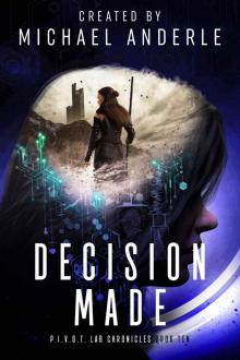 Decision Made Decision Made