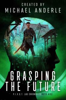 Grasping The Future Grasping The Future