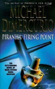 Piranha: Firing Point mp-5