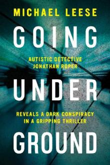 Going Underground (Jonathan Roper Investigates Book 1) Going Underground (Jonathan Roper Investigates Book 1)