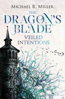 The Dragon's Blade_Veiled Intentions