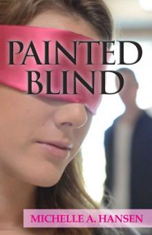 Painted Blind Painted Blind