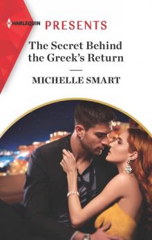 The Secret Behind the Greek's Return