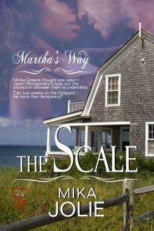 The Scale (Martha's Way)