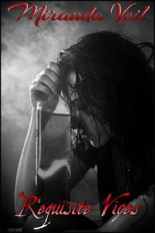 Requisite Vices Requisite Vices