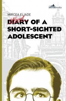 Diary of a Short-Sighted Adolescent