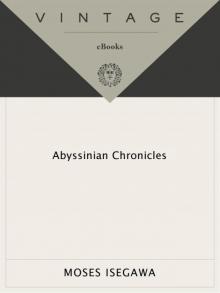 Abyssinian Chronicles Abyssinian Chronicles