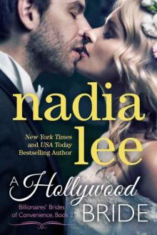 A Hollywood Bride (Billionaires' Brides of Convenience Book 2)