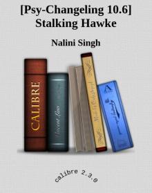 Stalking Hawke Stalking Hawke