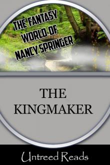 The Kingmaker The Kingmaker