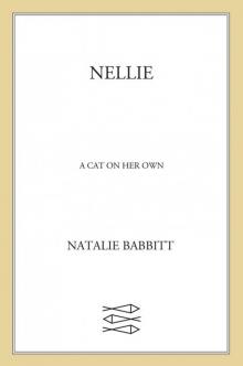 Nellie: A Cat on Her Own