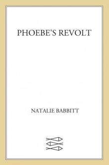 Phoebe's Revolt