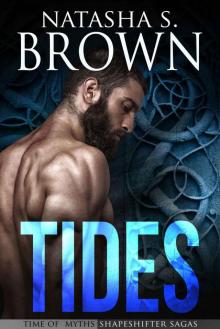 Tides (Time of Myths: Shapeshifter Sagas Book 3)