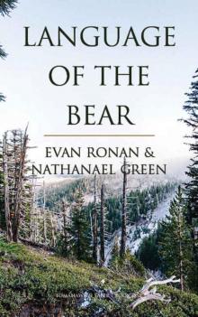 Language of the Bear Language of the Bear