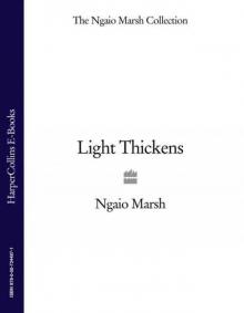 Light Thickens Light Thickens