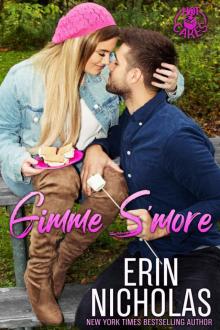 Gimme S’more: Hot Cakes Series