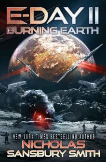 E-Day II: Burning Earth (E-Day Trilogy Book 2) E-Day II: Burning Earth (E-Day Trilogy Book 2)