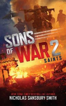 Sons of War 2: Saints (The Sons of War Series) Sons of War 2: Saints (The Sons of War Series)