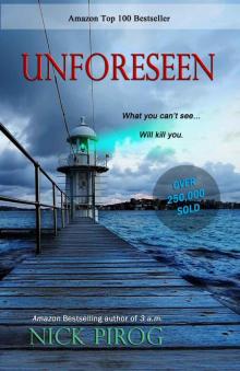 Unforeseen: (Tenth Anniversary Edition) (A Thomas Prescott Novel)