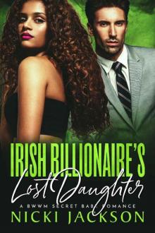 Irish Billionaire's Lost Daughter Irish Billionaire's Lost Daughter