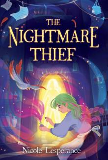 The Nightmare Thief Series, Book 1