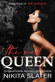 The Red Queen: A Dark Mafia Romance (The Queens Book 4)