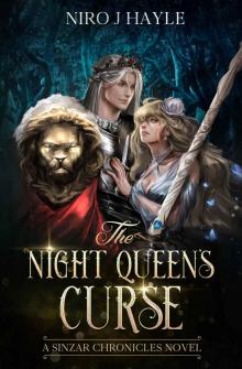 The Night Queen's Curse: A Sinzar Chronicles Novel (The Sinzar Chronicles)