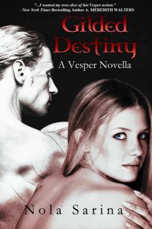 Gilded Destiny (Vesper) Gilded Destiny (Vesper)