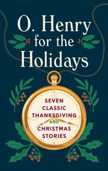 O. Henry for the Holidays